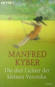 Die drei Lichter der kleinen Veronika von Manfred Kyber